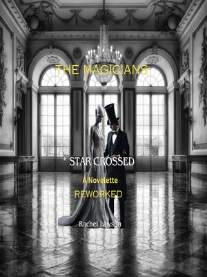 cover image of * Star Crossed- Reworked